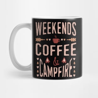 Weekends Coffee And Campfire Mug